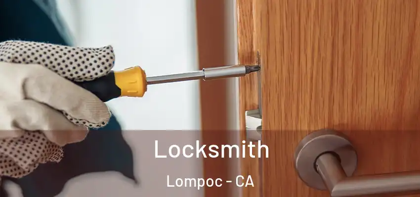  Locksmith Lompoc - CA